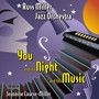 You and the Night and the Music (feat. Jeannine Course-Miller)