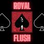 ROYAL FLUSH (Explicit)