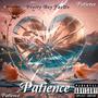 Patience (Explicit)