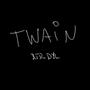 Twain (Explicit)