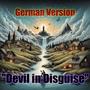 Devil in Disguis (Teufel in Verkleidung German Version)