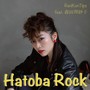 HATOBA ROCK (feat. 森田理紗子)