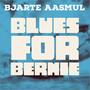 Blues for Bernie