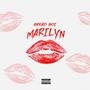 Marilyn (Explicit)