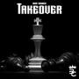 Takeover (feat. Tommy Conquest, Top Rank, Rune Will, Kiondre Graham, Armon Wilkes, Obadiah & Shane Grene)