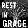 Rest in Grace