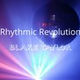 Rhythmic Revolution