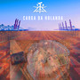 Carga da Holanda (Explicit)