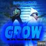 Grow (feat. Its that Boo What) [Explicit]