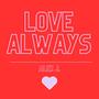 Love Always