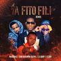 Ya Fito Fili (feat. Mahraz Number 1, Ec Boy & Lil K Boy) [Explicit]