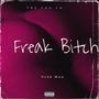 Freak ***** (Explicit)