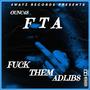 F’ck Them Adlibs (Explicit)