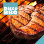 Disco BBQ