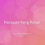 Harapan Yang Retak