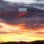 Good Lives (Radio Edit)