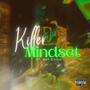 Killer Mindset (feat. AMT CHRIS) [Explicit]