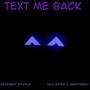 Text Me Back (Remix)