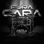 Pura Cara, Vol. 3