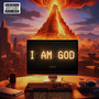 I Am God (Explicit)