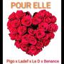 Le meilleur pour elle (feat. Pigo, Ladef & Le D)