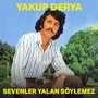 Sevenler Yalan Söylemez