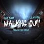 Walking Out (feat. Mari Ruger & Lil Veggie$) [Explicit]