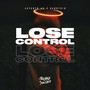 Lose Control (Explicit)