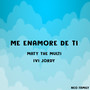 Me Enamore De Ti (Explicit)