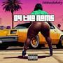 B4 Tha Name (Explicit)