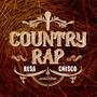 Country rap (Explicit)