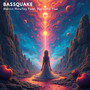 Bassquake (Explicit)