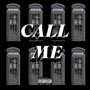 Call Me (Explicit)