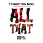 All That (feat. Sean Mackk) [Explicit]