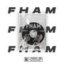 FHAM (feat. Mourfaw Beats) [Explicit]