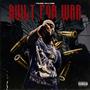 Built For War (Explicit)