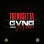 Trendsetta Gvng, Vol. 2 (Explicit)