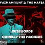 Fair Amount 2: The Mafia (feat. Conway The Machine) [Explicit]