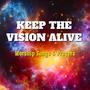 Keep the Vision Alive (Explicit)