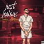 Just Jealous (Explicit)