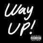 Way Up (Explicit)