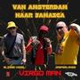 Van Amsterdam Naar Jamaica (Explicit)