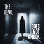 The Devil Does Not Knock (Remastered)