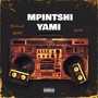 Mpintshi Yami (Explicit)