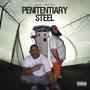 Penitentiary Steel (Explicit)