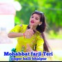 Mohabbat Farji Teri