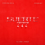 SUERTE (Explicit)