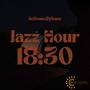 Jazz Hour : 18:30