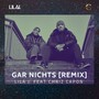 Gar nichts (Remix)