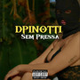 Sem Pressa (Explicit)